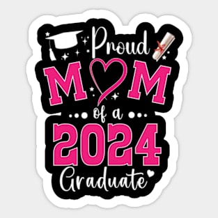 Proud Mother Of A Class Of 2024 Graduate Mother's day Mom Sticker